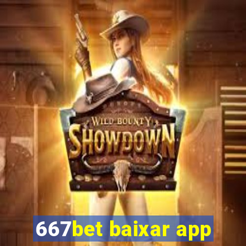 667bet baixar app